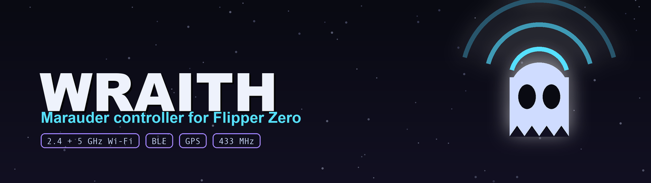 Wraith convierte tu Flipper Zero en una interfaz limpia y rápida para una placa complementaria ESP32 Marauder